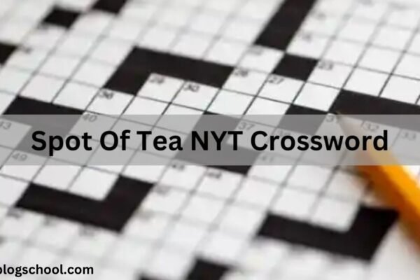 spot of tea nyt crossword