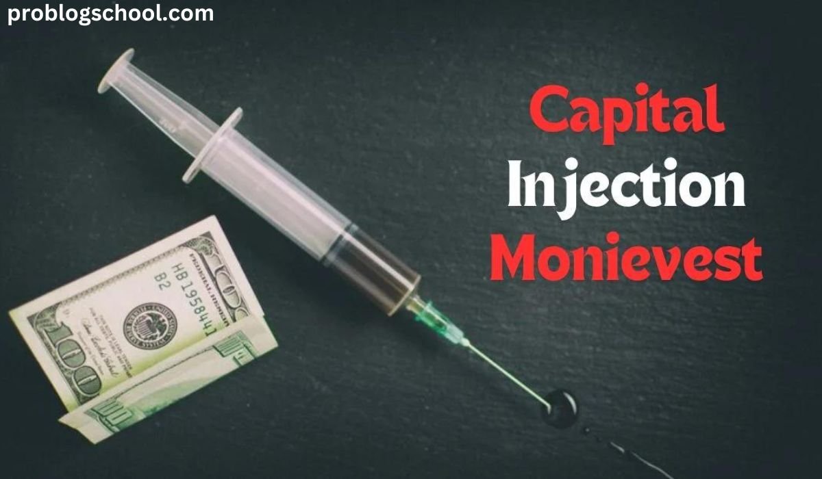 capital injection monievest